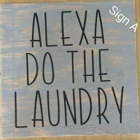 NEW ALEXA do the LAUNDRY 12"x12" distressed gray wooden signs farmhouse homemade - Picture 2 of 2